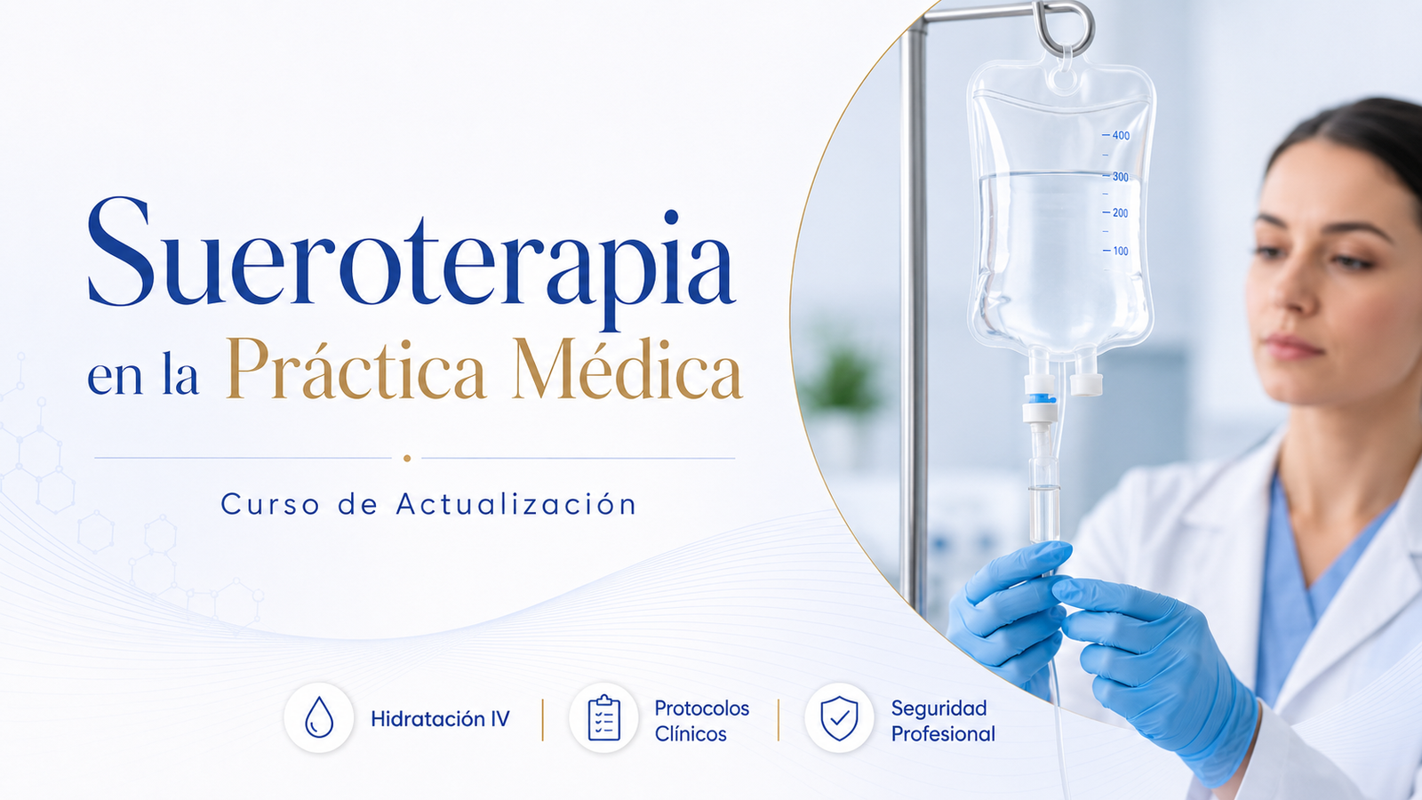 Curso de Actualización en Sueroterapia en la Práctica Médica