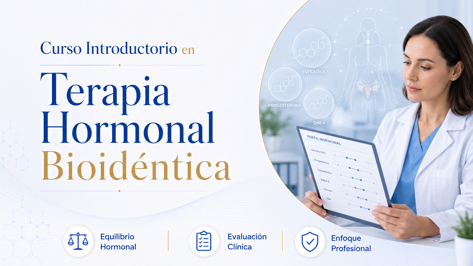 Curso Introductorio en Terapia Hormonal Bioidéntica